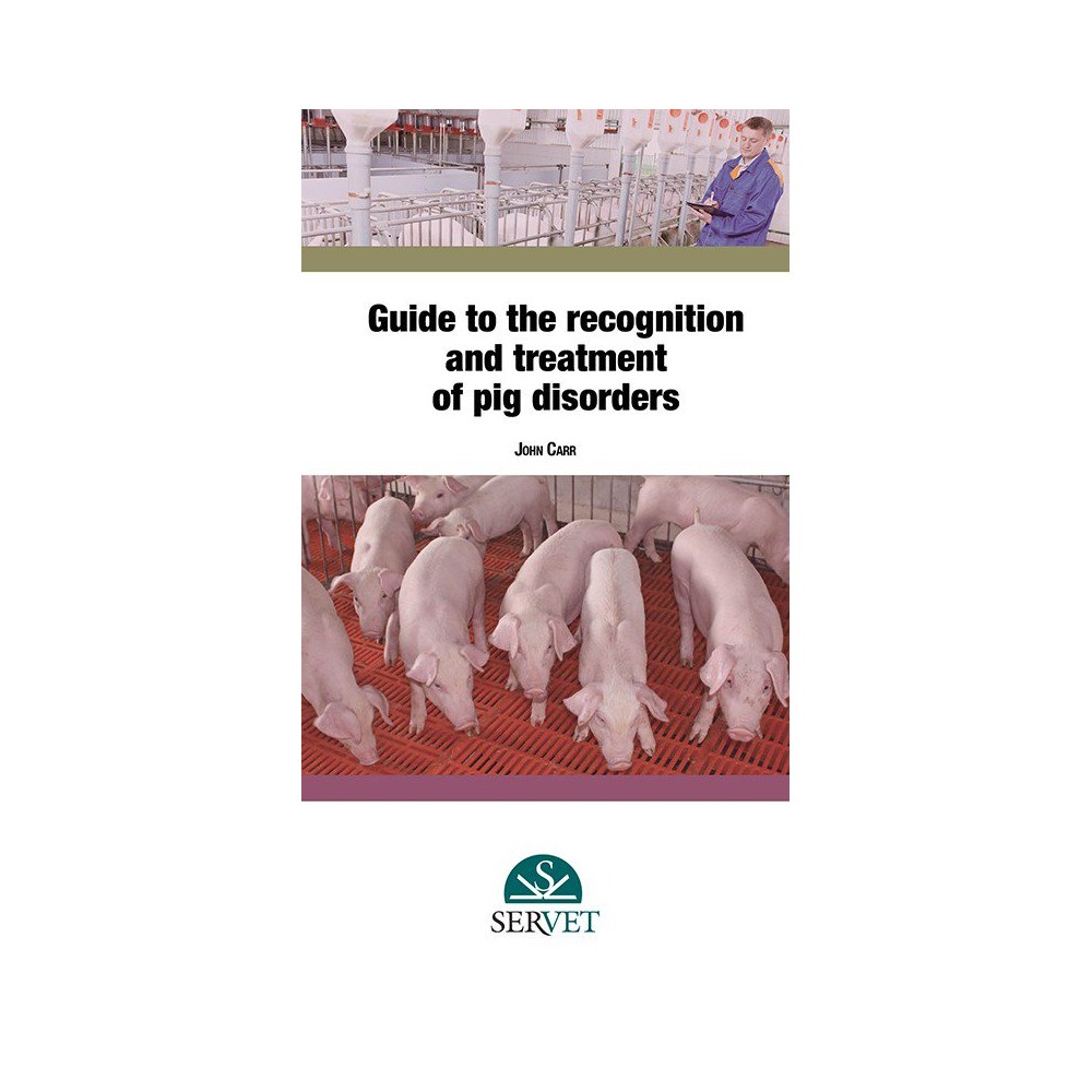 Guide to the recognition of pig disorders - Veterinary book - cover book - John Carr