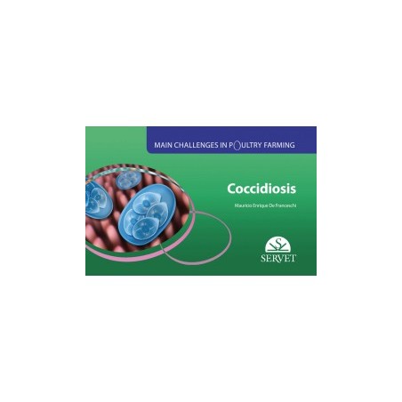 Coccidiosis. Main challenges in poultry farming